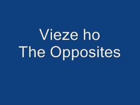 Viezo ho - The opposites