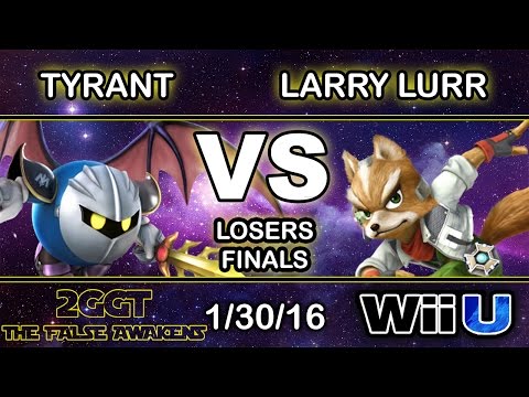 2GGT: The False Awakens - NME | Tyrant (Meta) Vs. FAD | Larry Lurr (Knight) Losers Finals