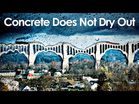 混凝土不會乾涸 (Concrete Does Not Dry Out)