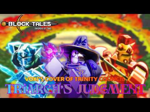 Block Tales | Triarch's Judgment (Remix of Trinity Council)