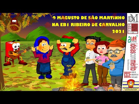 O MAGUSTO DE SÃO MARTINHO NA EB1 RIBEIRO CARVALHO - 2021