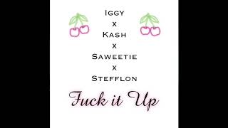 Iggy Azalea - F*ck It Up (ft. Kash Doll, Saweetie &amp; Stefflon Don)