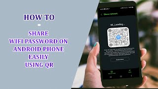 How To Share WiFi Password from Android Phone