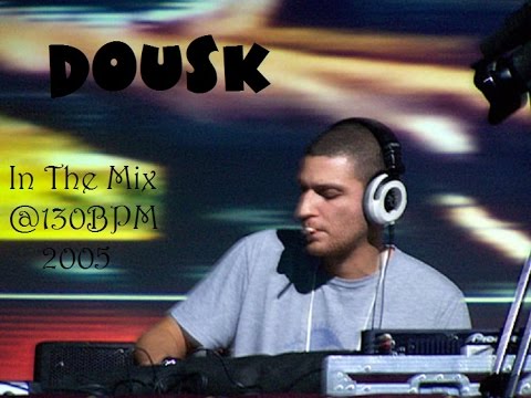 Dousk - In The Mix@130 2004 ᴴᴰ