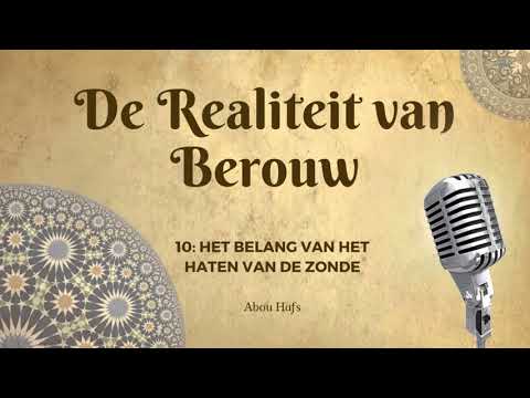 De Realiteit van Berouw 10 - Het belang van het haten van de zonde