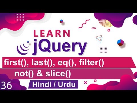 jQuery First last eq not slice tutorial in Hindi Urdu