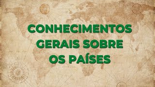 CONHECIMENTOS GERAIS SOBRE  PASES  conhecimentos gerais.....algumas bandeiras dos pases
