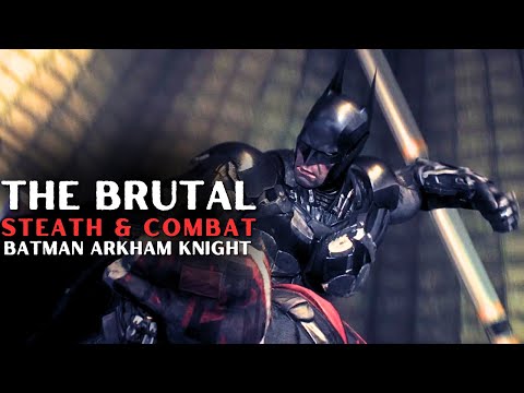 Batman : Arkham Knight Stealth Brutal Combat gameplay in 2023