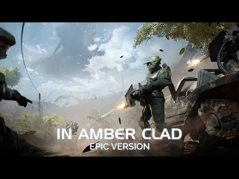 Halo 2 Soundtrack - In Amber Clad ReDux HIGH QUALITY EPIC VERSION (20th Anniversary Soundtrack)
