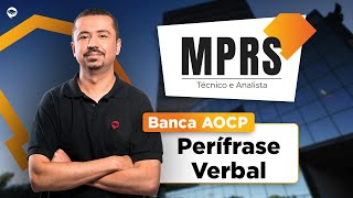 MP/RS 2025 Competition - AOCP Institute Board | VERBAL PERIPHRASIS Question - Portuguese for comp...