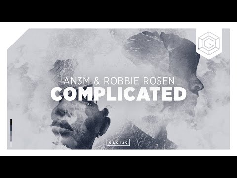 AN3M & Robbie Rosen - Complicated (Lyric Video)