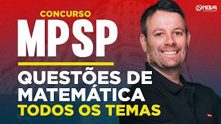 CONCURSO MPSP 2026 | Matemática - Questões de TODOS os temas!