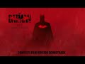 All's Well That Ends Farewell (Film Version) | The Batman (2022) | Michael Giacchino