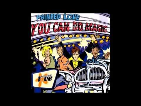 Painted Love - You Can Do Magic