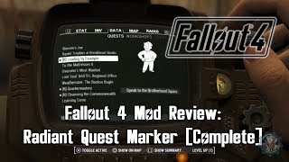 Fallout 4 Radiant Quest Marker Complete Mod Review
