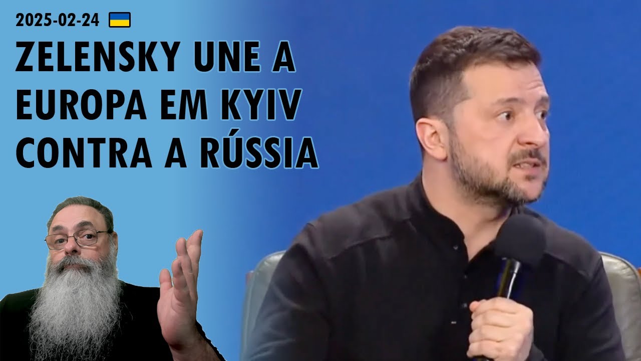 #Ucrânia 2025-02-24: LÍDERES EUROPEUS se UNEM em KYIV e INICIATIVA da "PAZ do TRUMP" parece EMPACADA