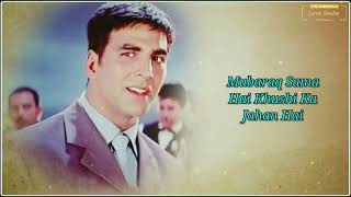 Kisi Se Tum Pyar Karo (Lyrics) _ Andaaz Songs _Akshay Kumar _ Lara Dutta