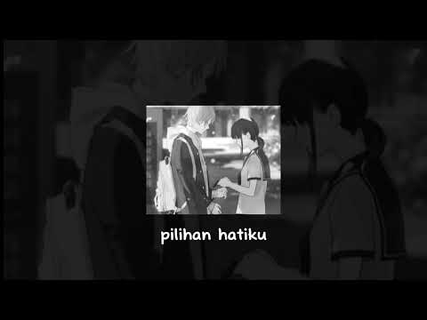 Lavina - Pilihan Hatiku (Speed up + Reverb)