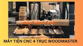 Máy tiện CNC 4 trục tự động  có chà nhám Woodmaster