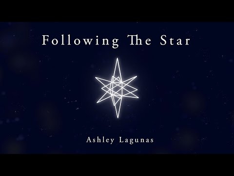 Following the Star Music Video by Ashley Lagunas