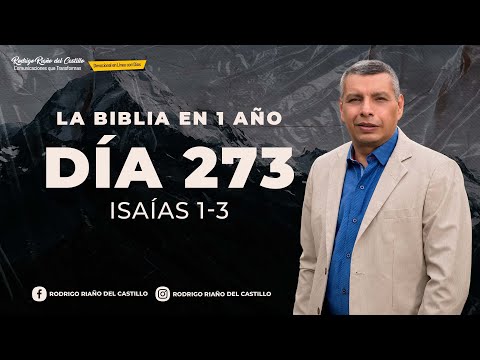 LA BIBLIA EN UN AÑO/Día 273       Isaías 4-6