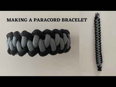 MAKING A PARACORD BRACELET