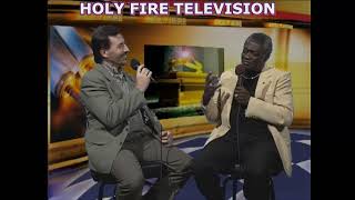 Holy Fire TV — Program #11