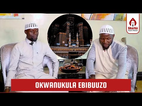 OKWANUKULA EBIBUUZO // Imam kyeyune & shk kiti