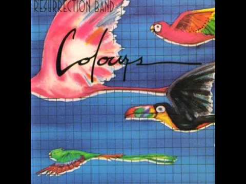 Resurrection Band - 10 - The Struggle - Colours (1980)