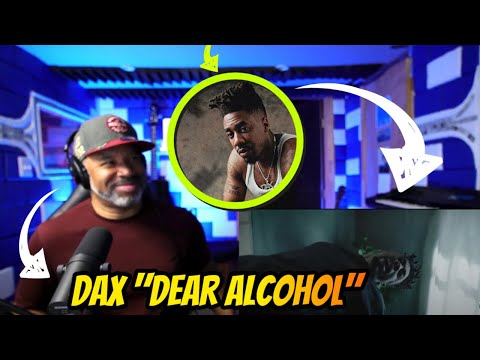 Dax - "Dear Alcohol" (Official Music Video) - Producer Reaction