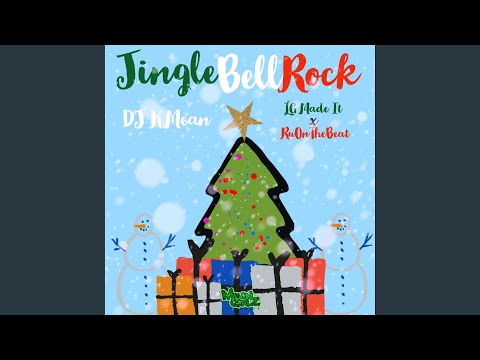 Jingle Bell Rock (feat. RuOnTheBeat & LG Made It)