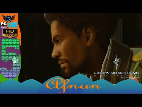 Lightning Returns Final Fantasy XIII HD Gameplay Walkthrough Part 5 HARD Mode [English] PC