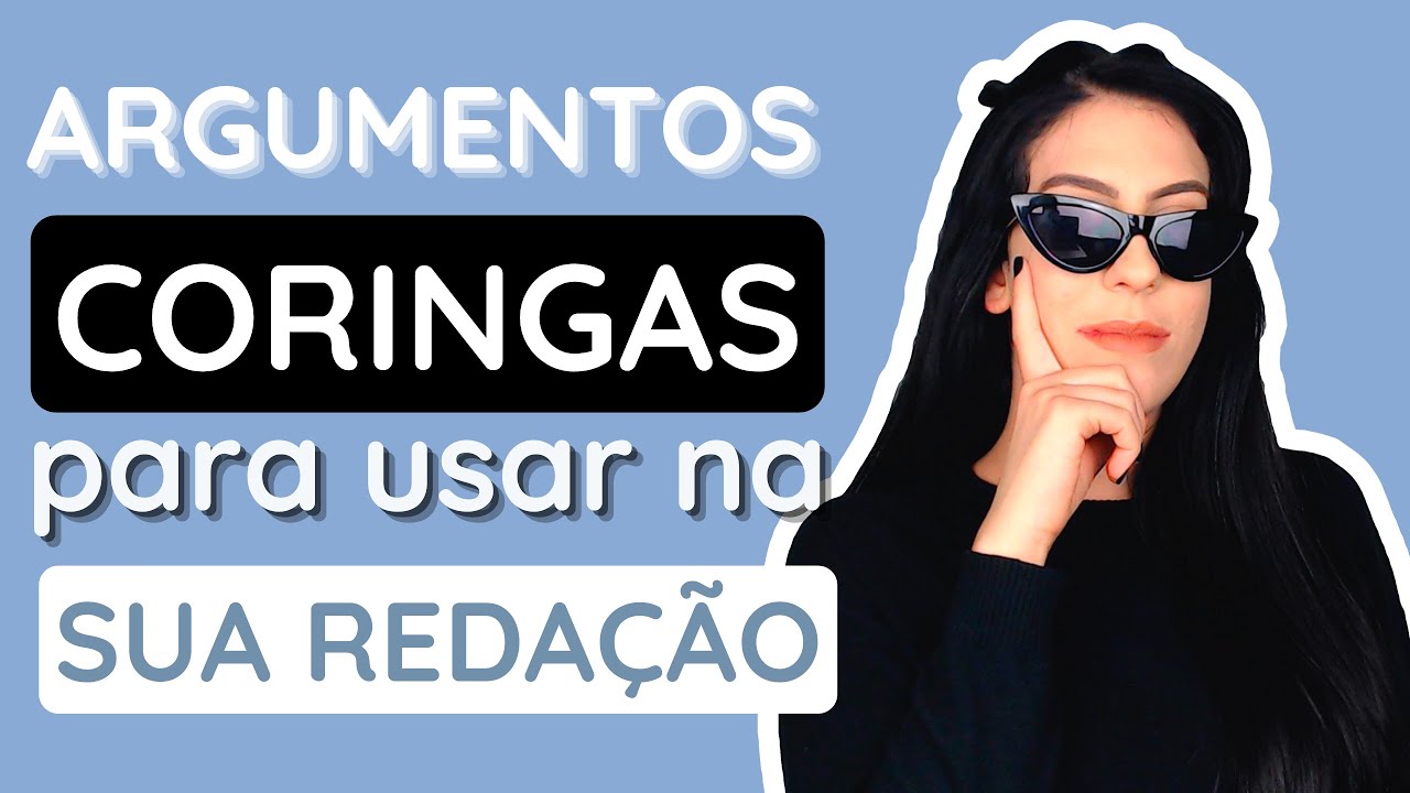 3 ARGUMENTOS CORINGAS pra sua redação + REPERTÓRIO