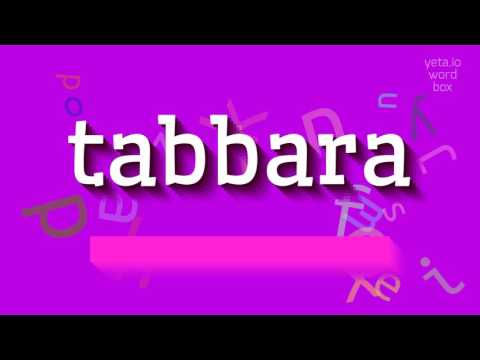 TABBARA - HOW TO PRONOUNCE IT? #tabbara