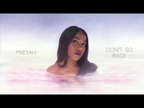 Preyah - Don't Go Back