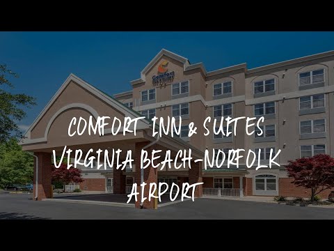 Comfort Inn & Suites Virginia Beach-Norfolk Airport Review - Virginia Beach , United States of Ameri