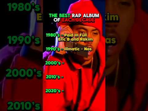 The Best Rap Album of Each Decade #rap #hiphop #rakim #illmatic #nas #mfdoom #jid #kendricklamar