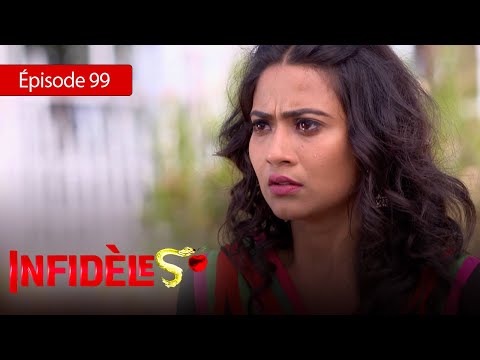 Infidèles - EP 99 - Silsila Badalte Rishton Ka - Série en français - HD