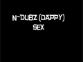 N-Dubz (Dappy) - Sex 