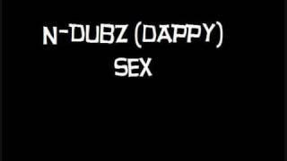 N-Dubz (Dappy) - Sex