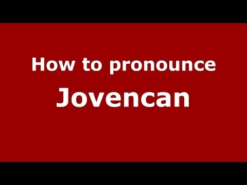 How to pronounce Jovencan (Italian/Italy) - PronounceNames.com