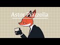 [playlist] 늦은 저녁, 혼자 즐기는 열정 Astor Piazzolla