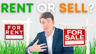 Should You Sell or Lease Your Home? (Rental Property Guide)