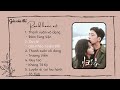 Quy Lộ Đường Về Nhà OST Playlist 归路 Road Home