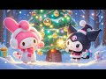 Enjoy Relaxing Christmas Piano Music 2025 🎅🎄 Kuromi & My Melody Cozy Tunes for Sleep, Study