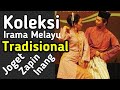 Non Stop Malay Traditional Intrumental Irama Melayu Tradisional Joget Zapin Inang