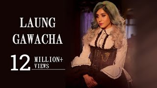 Laung Gawacha | Neha Bhasin | Punjabi Folk Song