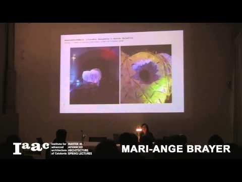 IAAC Lecture Series 2013 - Marie-Ange Brayer