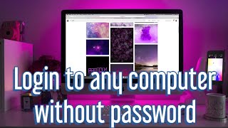 Forgot computer 🖥  password, Recovery your password, login to your computer without password.