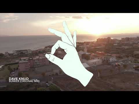 Dave Knud - Bunker (Original Mix)